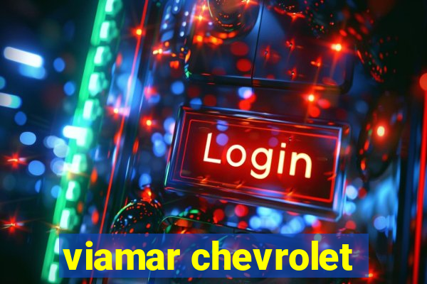 viamar chevrolet